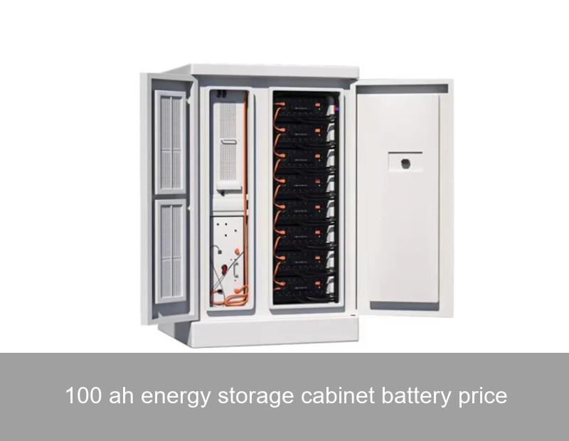 100 ah energy storage cabinet battery price