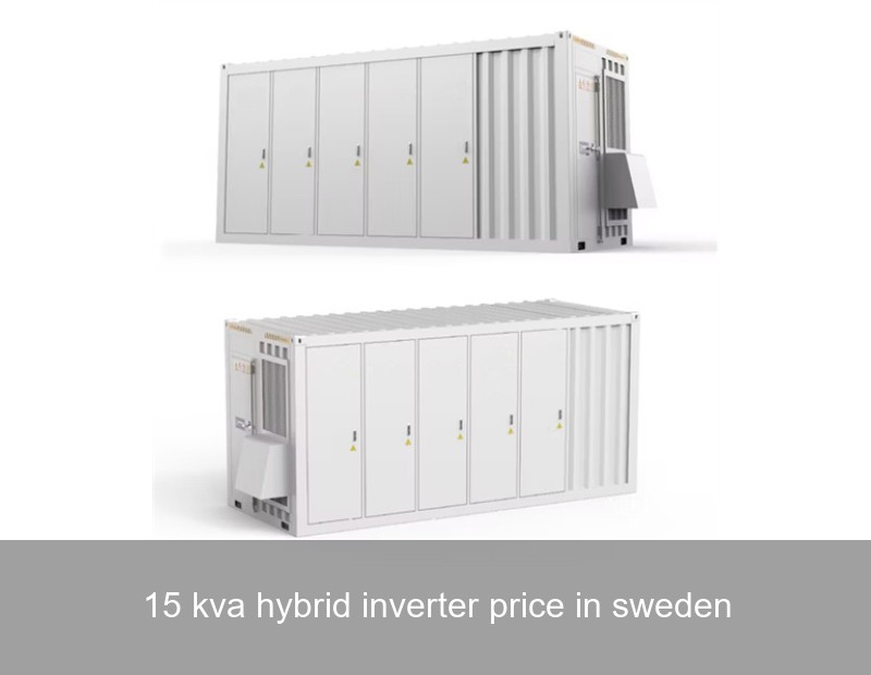 15 kva hybrid inverter price in sweden