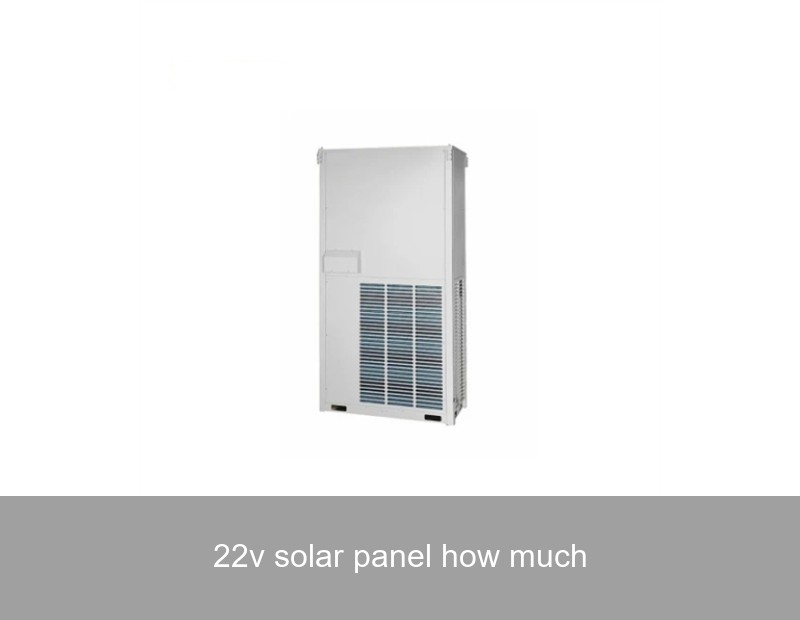 22v solar panel how much