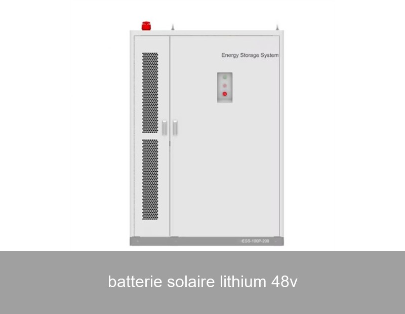 batterie solaire lithium 48v