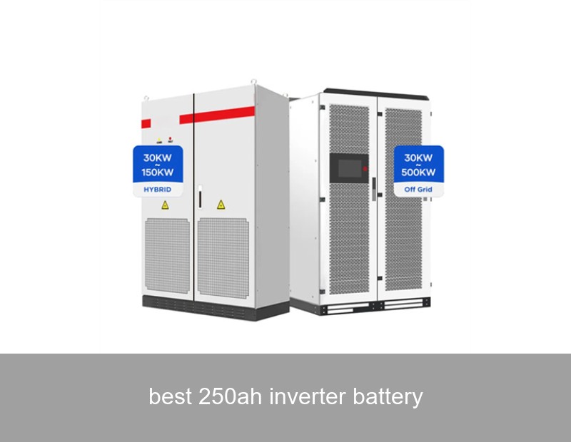 best 250ah inverter battery