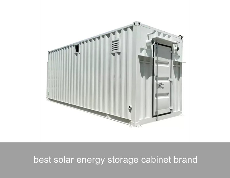 best solar energy storage cabinet brand