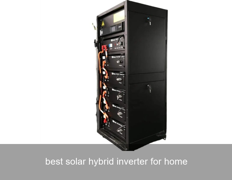 best solar hybrid inverter for home