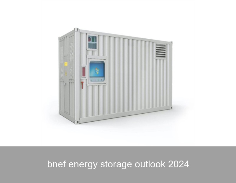 bnef energy storage outlook 2024