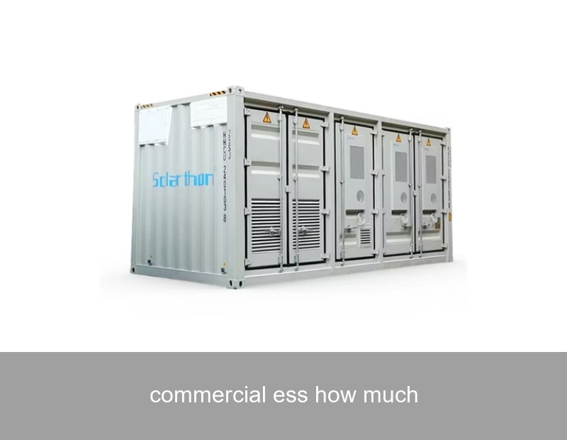 commercial ess how much
