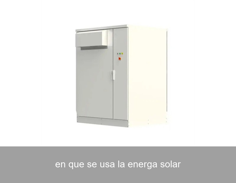 en que se usa la energa solar