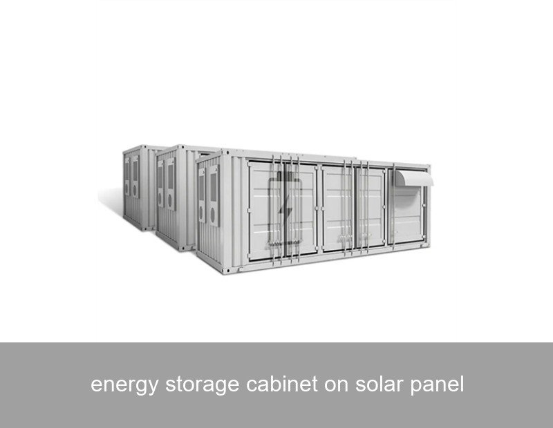 energy storage cabinet on solar panel