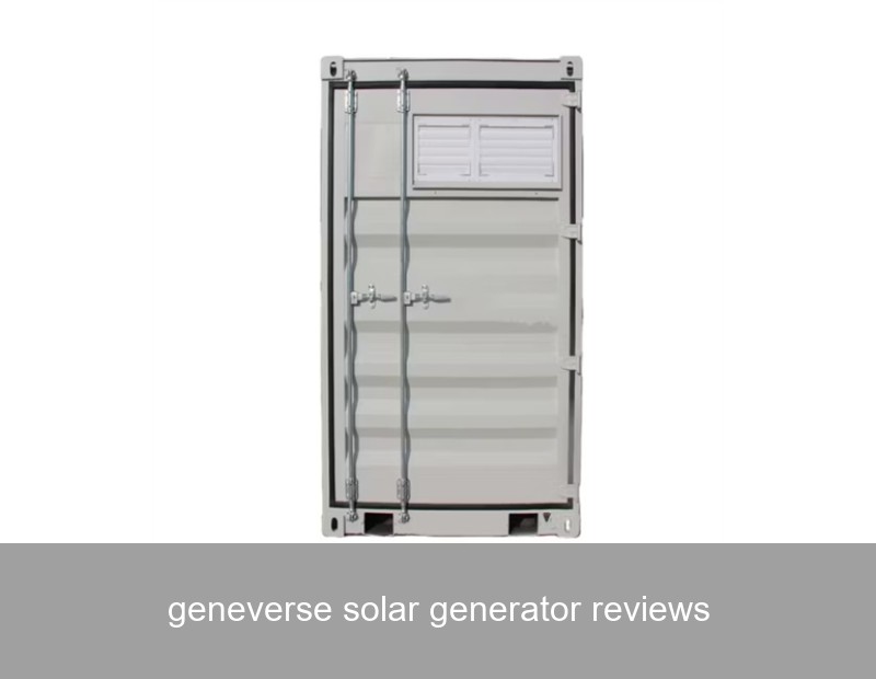 geneverse solar generator reviews