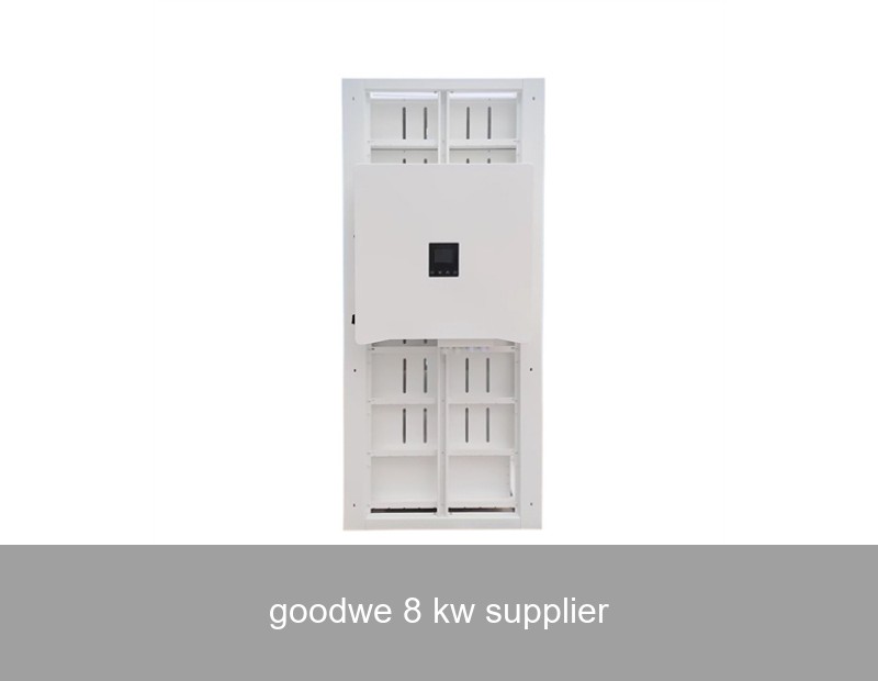 goodwe 8 kw supplier