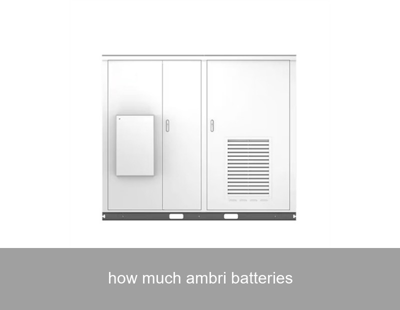 how much ambri batteries