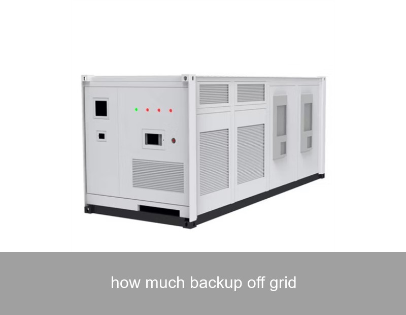 how much backup off grid