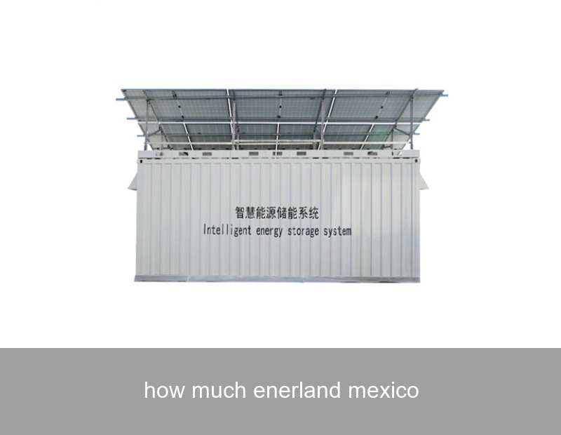 how much enerland mexico