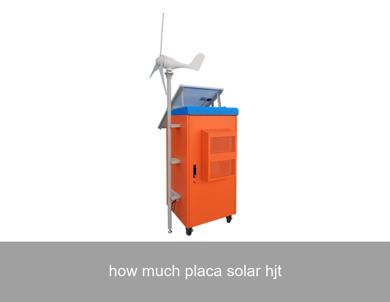 how much placa solar hjt