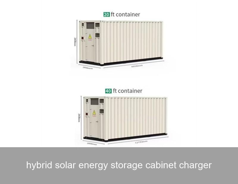 hybrid solar energy storage cabinet charger