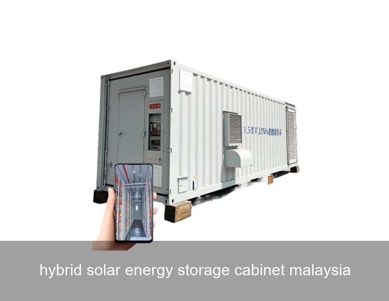 hybrid solar energy storage cabinet malaysia