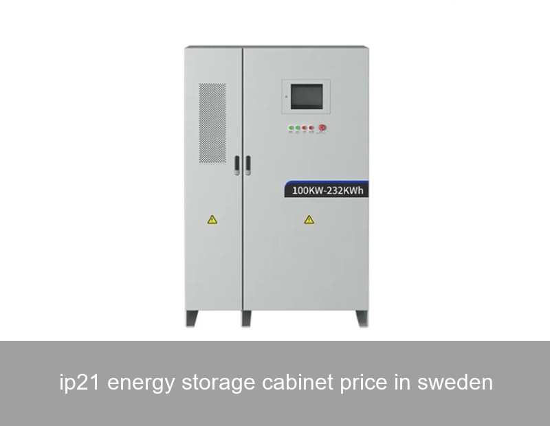 ip21 energy storage cabinet price in sweden