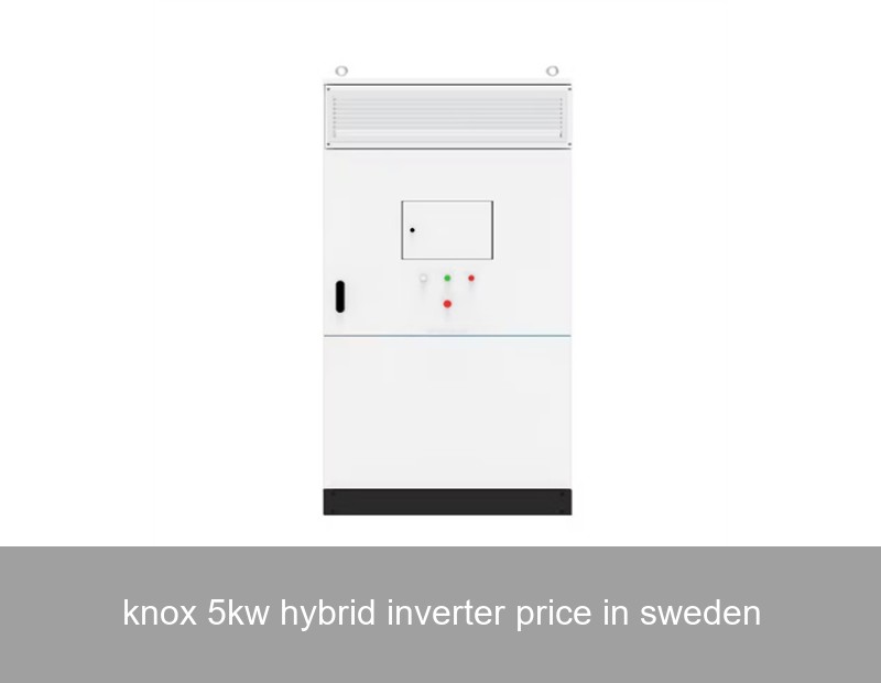 knox 5kw hybrid inverter price in sweden