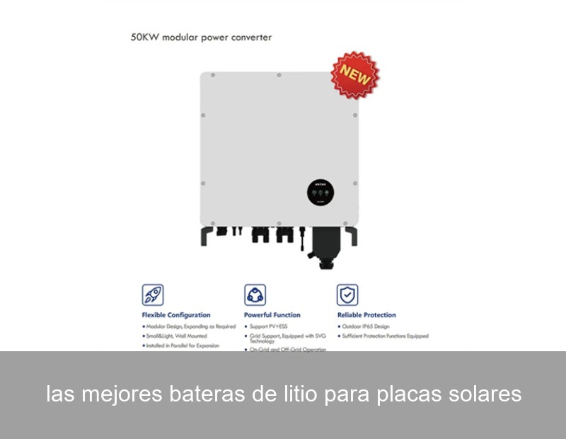 las mejores bateras de litio para placas solares