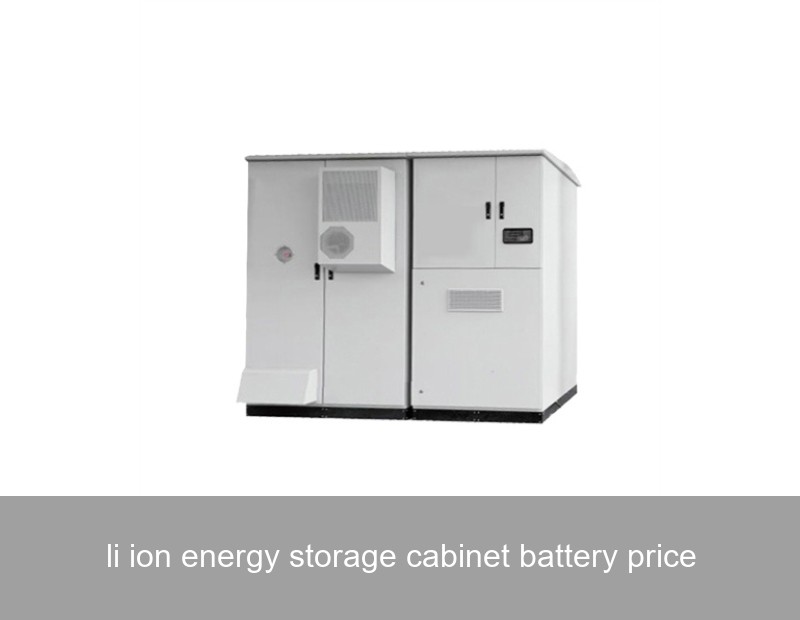 li ion energy storage cabinet battery price