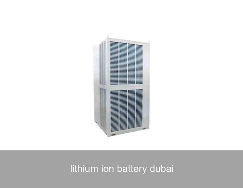 lithium ion battery dubai