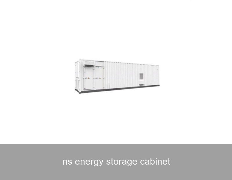 ns energy storage cabinet