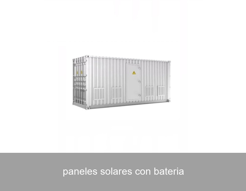 paneles solares con bateria