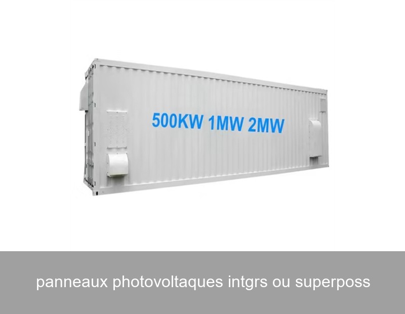 panneaux photovoltaques intgrs ou superposs