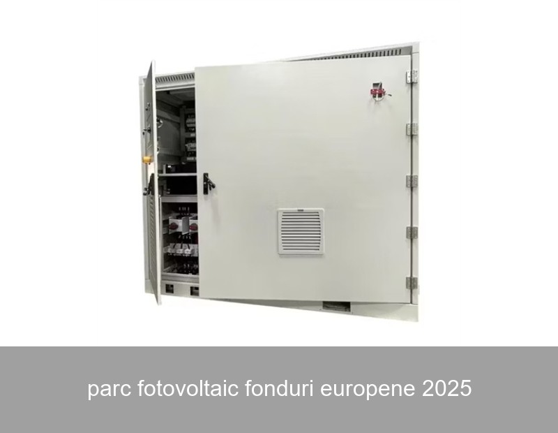 parc fotovoltaic fonduri europene 2025