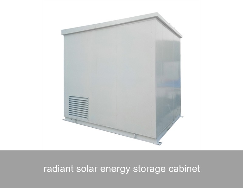 radiant solar energy storage cabinet