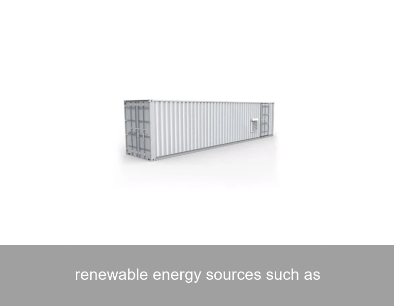 renewable energy sources such as