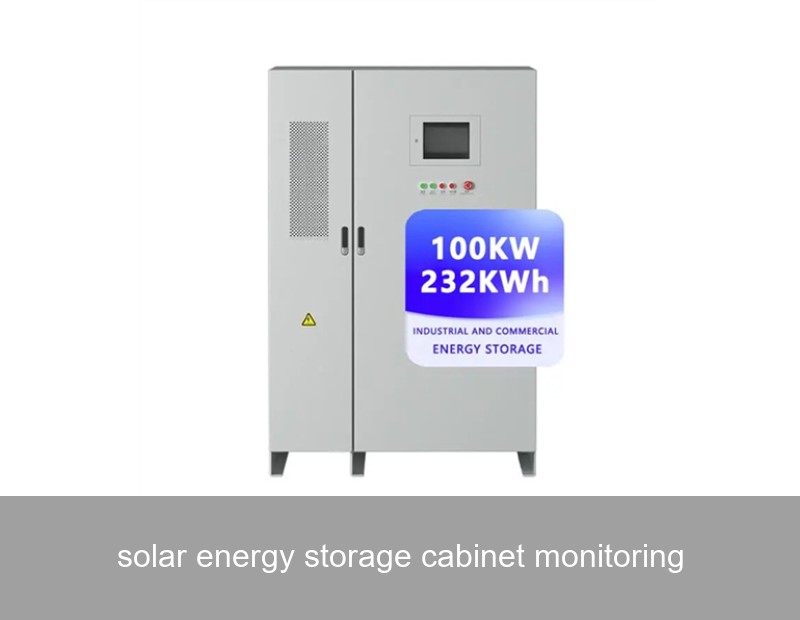 solar energy storage cabinet monitoring