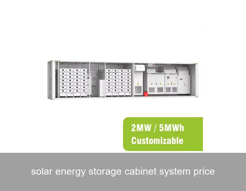 solar energy storage cabinet system price