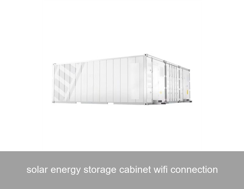solar energy storage cabinet wifi connection