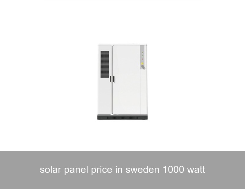 solar panel price in sweden 1000 watt