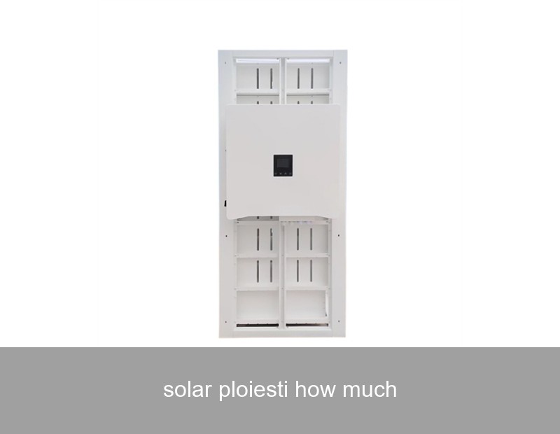 solar ploiesti how much