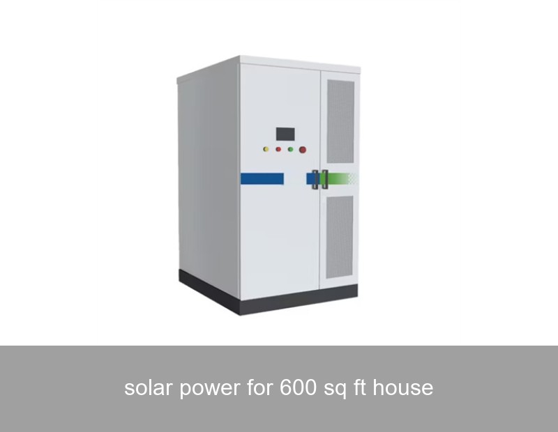 solar power for 600 sq ft house