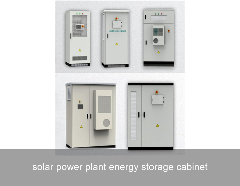 solar power plant energy storage cabinet