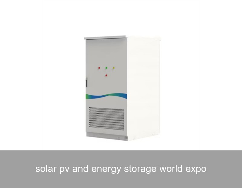 solar pv and energy storage world expo
