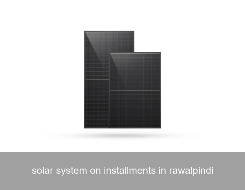 solar system on installments in rawalpindi